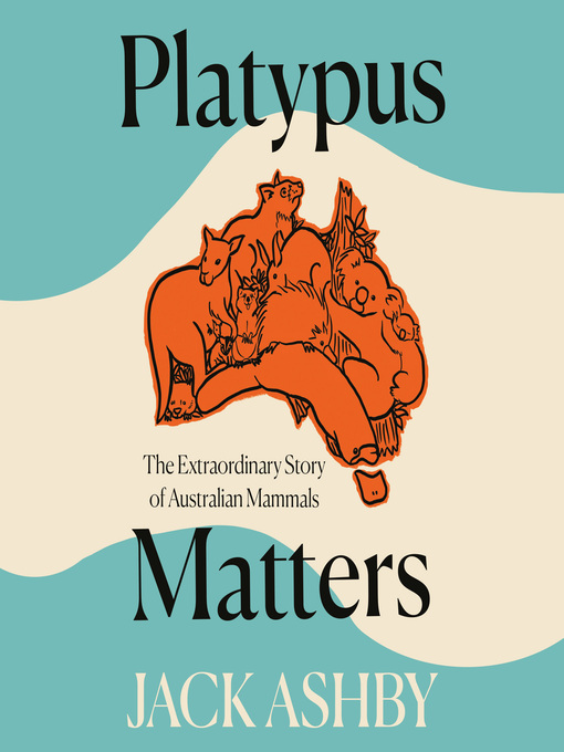 Title details for Platypus Matters by Jack Ashby - Available